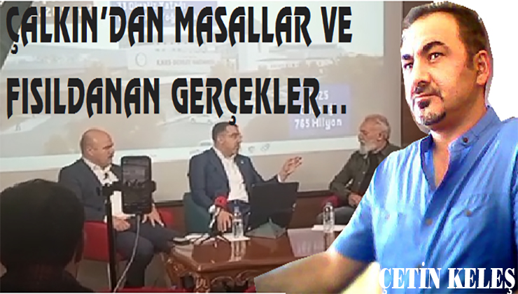 ÇALKIN VE DOĞRUSU…